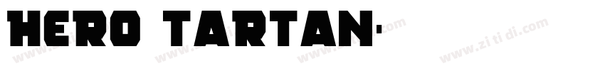 Hero Tartan字体转换
